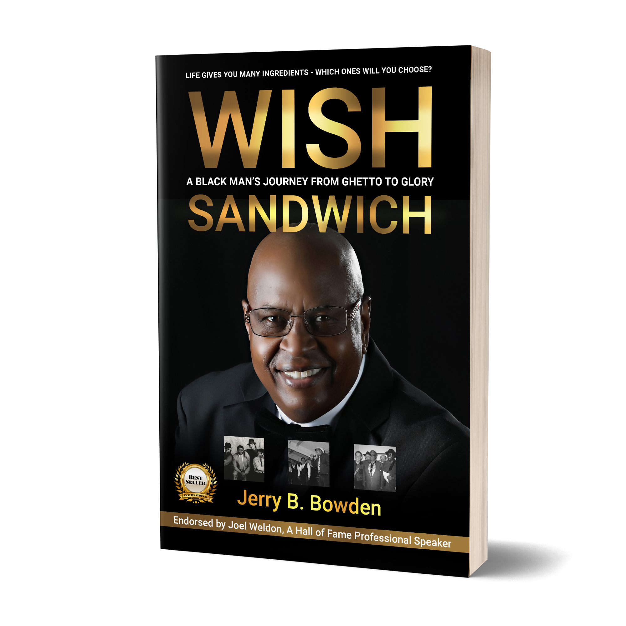 Image of Jerry B. Bowden's book titled, Wish Sandwich, a black man's journey from ghetto to glory